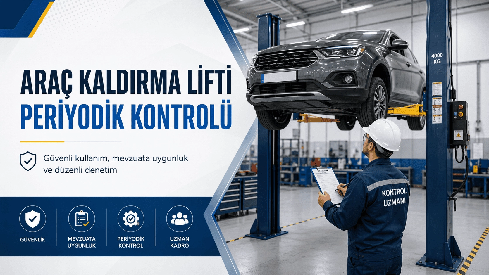 Araç Kaldırma Lifti Periyodik Kontrolü