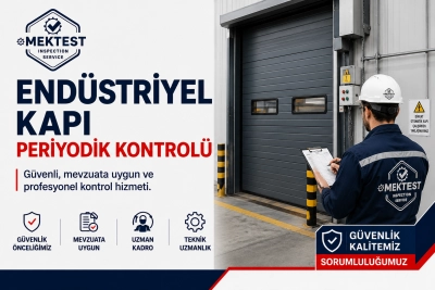 Endüstriyel Kapı Periyodik Kontrolü